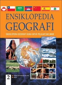 ENSIKLOPEDIA GEOGRAFI : Ensiklopedia Geografi Dunia Untuk Pelajar dan Umum : 2 Karibia dan Amerika Selatan, Eropa