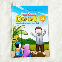 Pada Zaman DAHULU Kisah-kisah Al-Qur'an untuk Anak 02