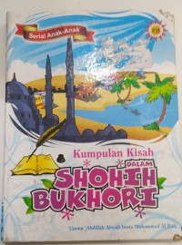 Kumpulan Kisah Dalam Shohih Bukhori