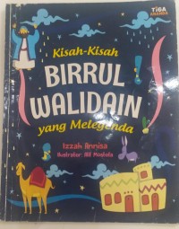 Kisah-kisah Birul Walidain yang melegenda
