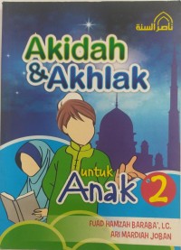 Akidah dan Akhlak untuk Anak 2