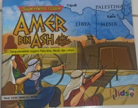 Superhero Islam Amer bin Ash Sang Penakluk negara Palestina, Mesir, dan Libya