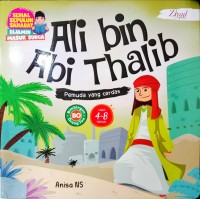 Ali bin Abi Abi Thalib pemuda yang cerdas