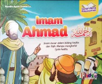 Imam Ahmad Imam besar dalam bidang hadits dan fiqih. mampu menghafal 1 juta hadits