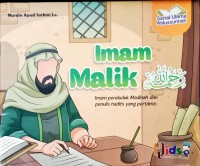 Imam Malik Imam penduduk Madinah dan penulis hadits yang pertama