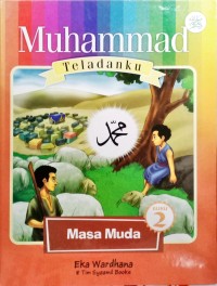 Muhammad Teladanku Masa Muda Buku 2