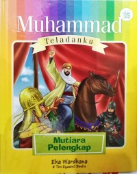 Muhammad Teladanku Mutiara Pelengkap