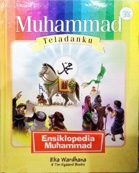 Muhammad Teladanku Ensiklopedia Muhammad