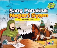 Sang Penakluk Negeri Syam Nuruddin Zanki