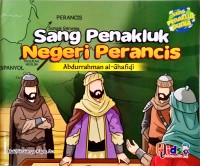 Sang Penakluk Negeri Perancis Abdurrahman al-Ghafiqi