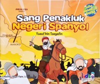 Sang Penakluk Negeri Spanyol Yusuf bin Tasyafin