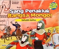 Sang Penakluk Bangsa Mongol Saifuddin Quthuz