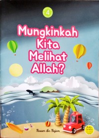 Mungkinkah Kita Melihat Allah?