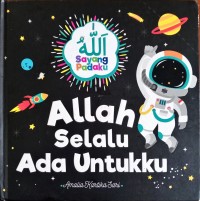 Allah Selalu Ada Untukku