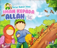 Serial Rukun Iman IMAN KEPADA ALLAH