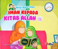 Serial Rukun Iman IMAN KEPADA KITAB ALLAH