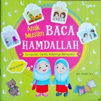 Anak Muslim BACA HAMDALLAH Kumpulan Cerita Indahnya Bersyukur