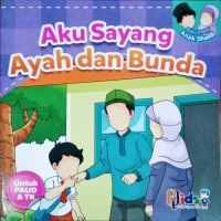 Aku Sayang Ayah dan Bunda