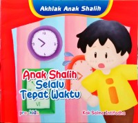 Anak Shalih Selalu Tepat Waktu