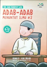 ADAB - ADAB MENUNTUT ILMU #2