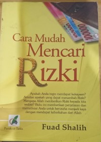 Cara Mudah Mencari Rizki