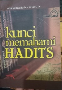 Kunci Memahami Hadits