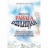 MENDULANG PAHALA di bulan DZULHIJJAH