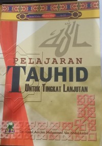 Pelajaran Tauhid untuk Tingkat Lanjutan