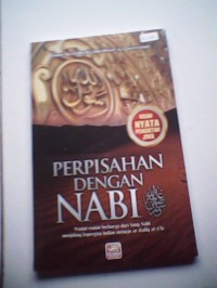 PERPISAHAN DENGAN NABI