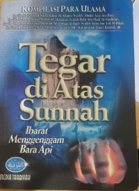 Tegar di Atas Sunnah