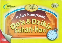 Inilah Kumpulan : Do'a & Dzikir Sehari-hari