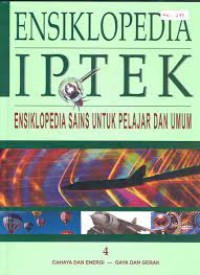 ENSIKLOPEDIA IPTEK : Ensiklopedia Sains untuk Pelajar dan Umum : 4 Cahaya dan Energi - Gaya dan Gerak